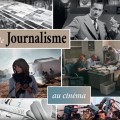 Exhibition - Journalism in the movies