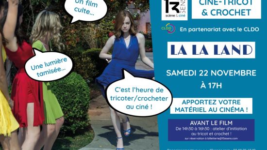 Ciné-Tricot-Crochet - La La Land