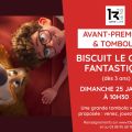 Cinéma et tombola - Biscuit le chien fantastique