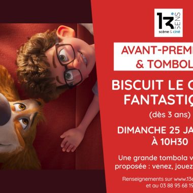 Cinéma et tombola - Biscuit le chien fantastique