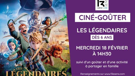 Ciné-goûter - Les Légendaires